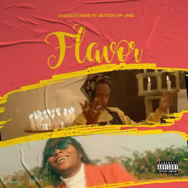 Jaaysound - Flavor ft. Butch of JMG